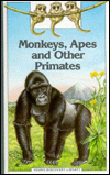 Monkeys, Apes and Other Primates