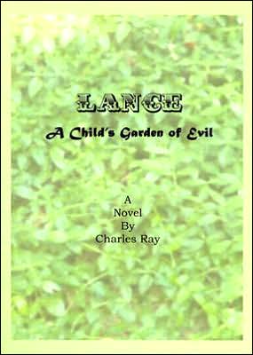 Lance: A Child's Garden of Evil