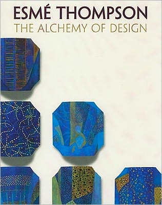 Esme Thompson: The Alchemy of Deisgn
