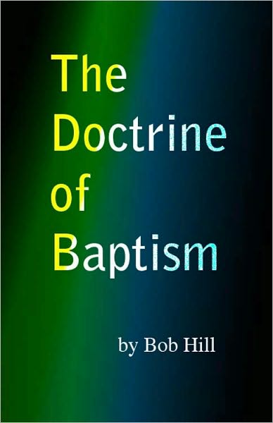 The Doctrine of Baptism