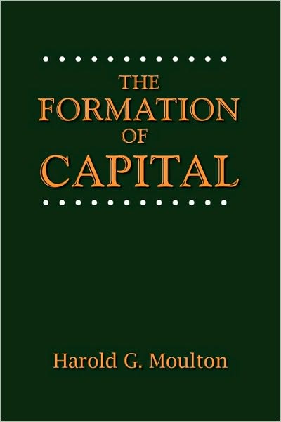 The Formation Of Capital