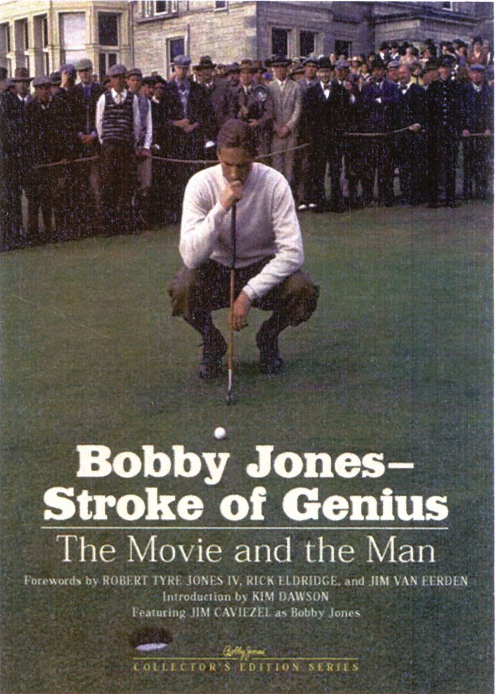 Bobby Jones--Stroke of Genius: The Movie and the Man