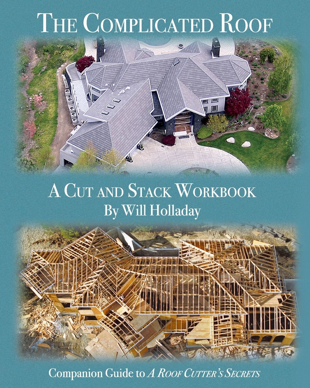 The Complicated Roof - A Cut And Stack Workbook
