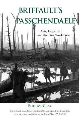 Briffault's Passchendaele: Arts, Empathy, and the First World War