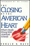 Closing of the American Heart: What's Really Wrong with America's Schools