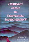 Deming's Road to Continual Improvement