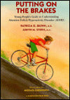 Putting on the Brakes: Young People's Guide to Understanding Attention Deficit Hyperactivity Disorder (ADHD)