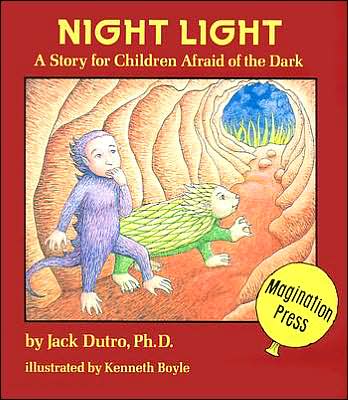 Night Light: A Story for Children Afraid of the Dark