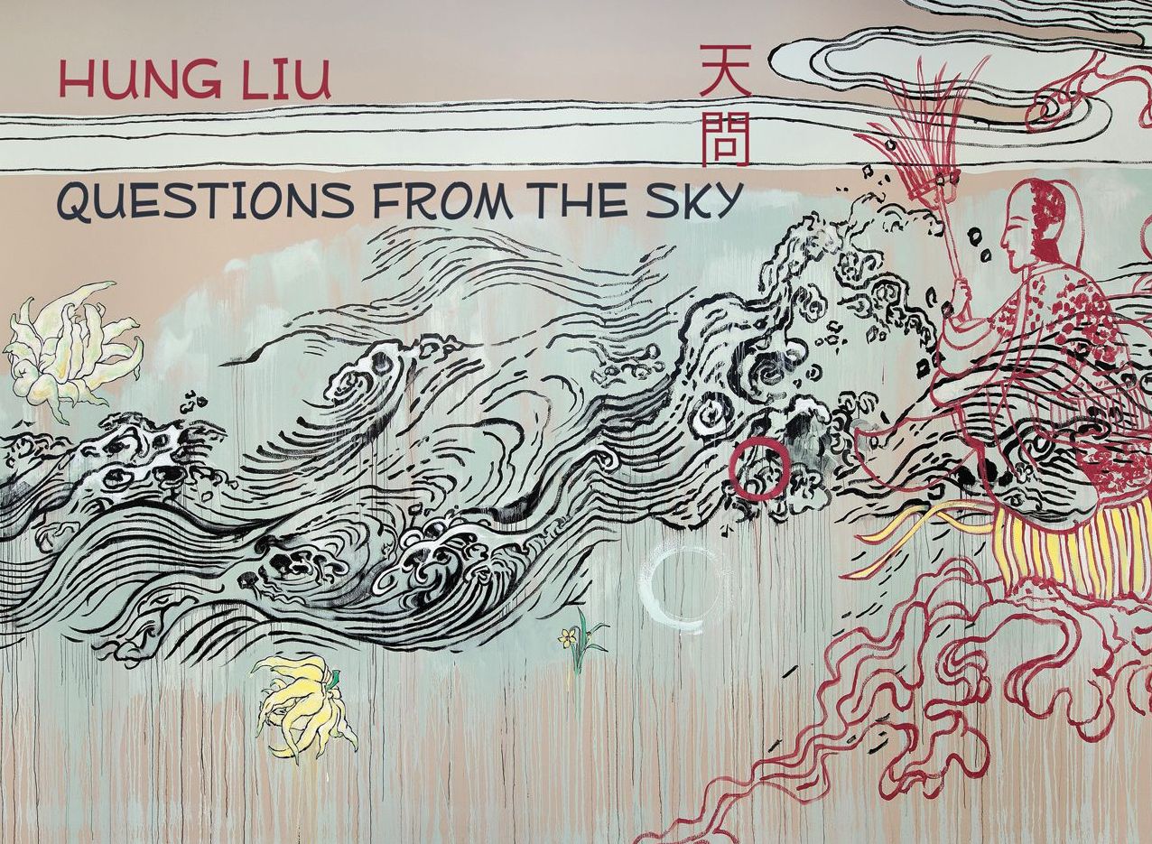 Questions from the Sky: New Works by Hung Liu