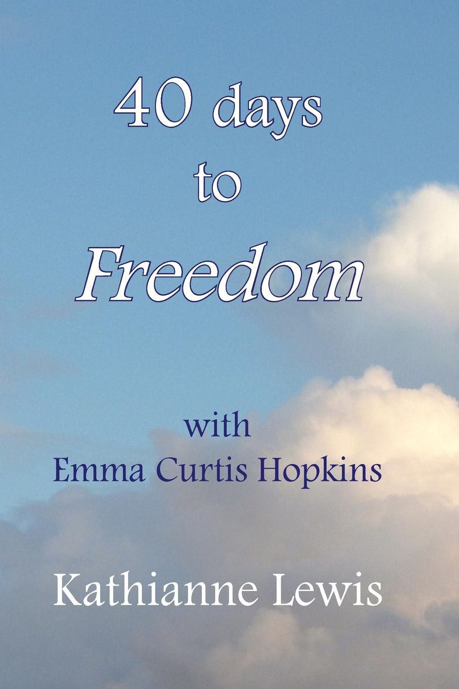 40 days to Freedom