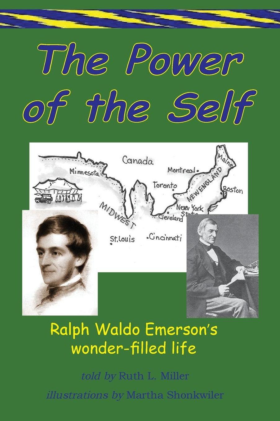 The Power of Self Ralph Waldo Emerson's wonder filled life