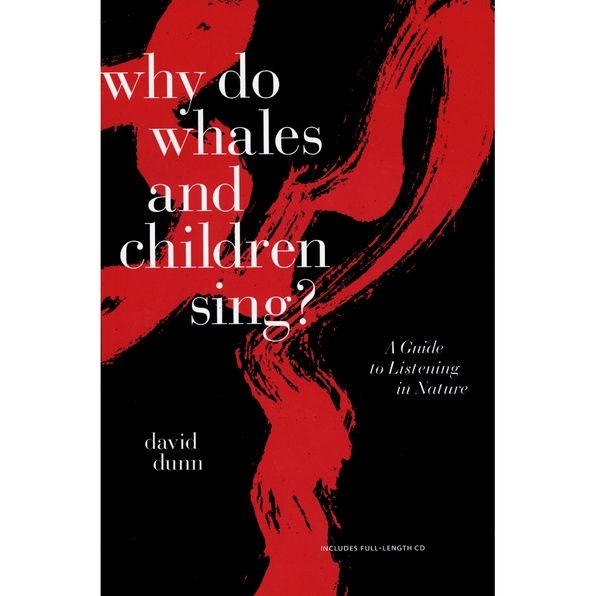 Why Do Whales and Children Sing?
