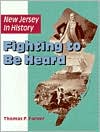 New Jersey in History: Fighting to Be Heard