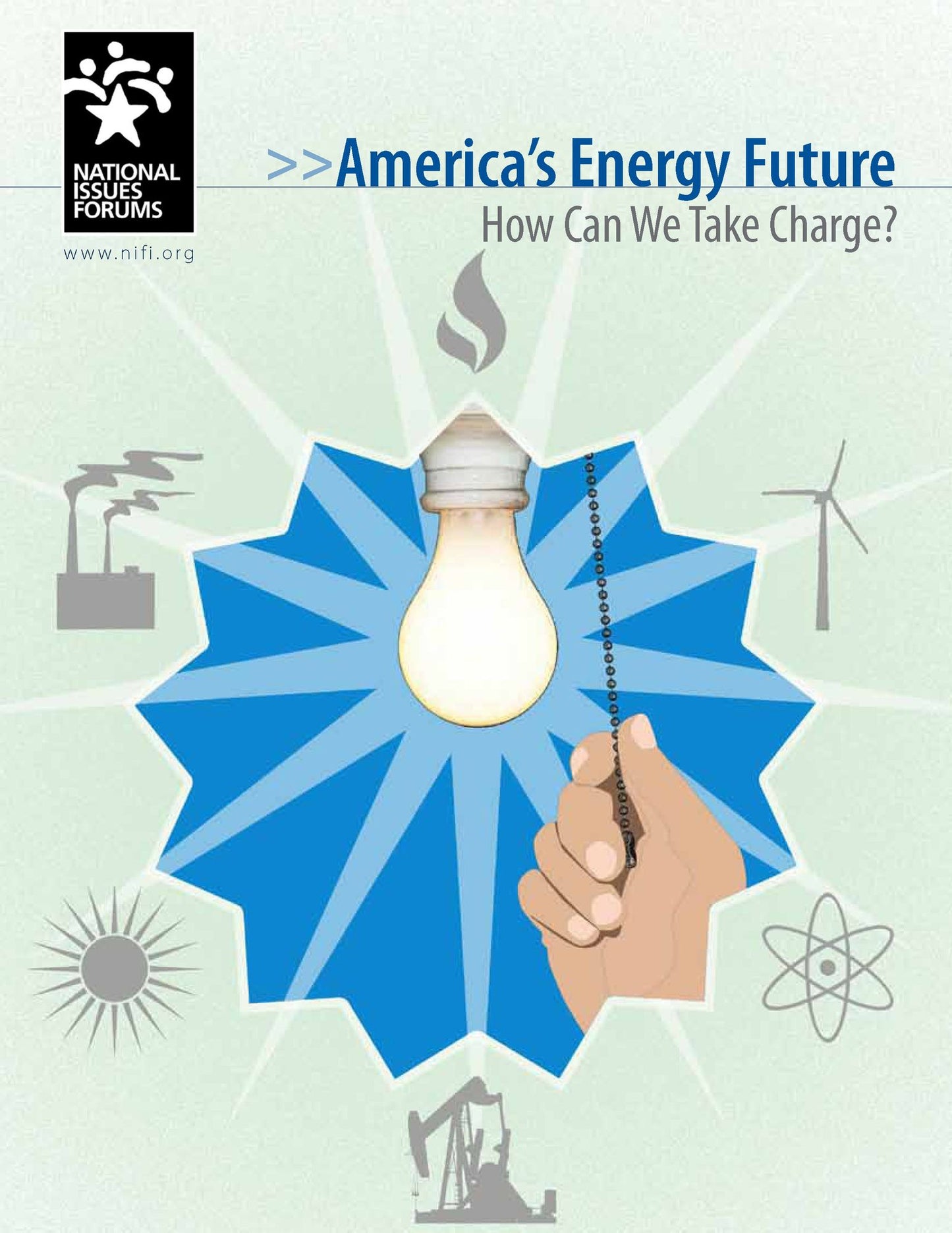 America's Energy Future: How Can We Take Charge?