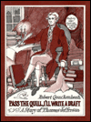 Pass the Quill, I'll Write a Draft: A Story of Thomas Jefferson