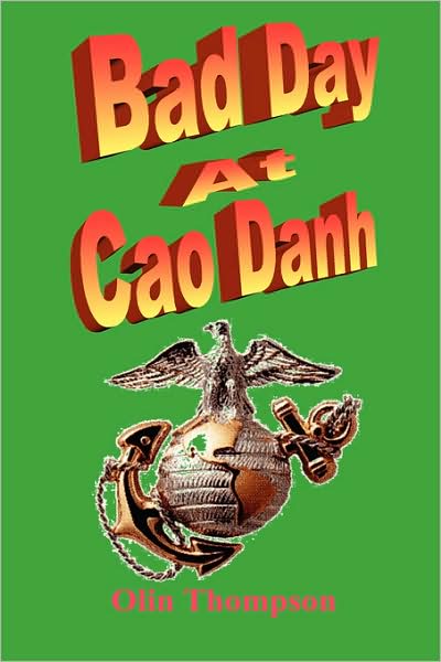 Bad Day At Cao Danh