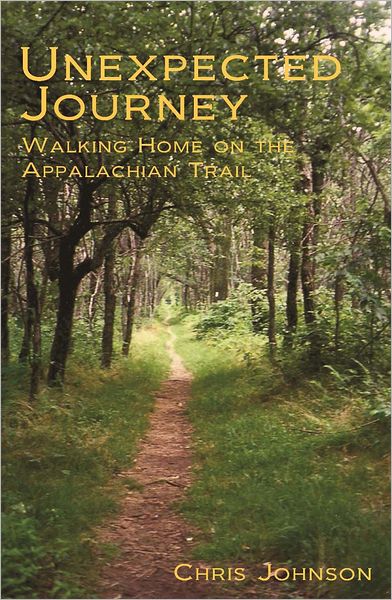Unexpected Journey: Walking Home on the Appalachian Trail