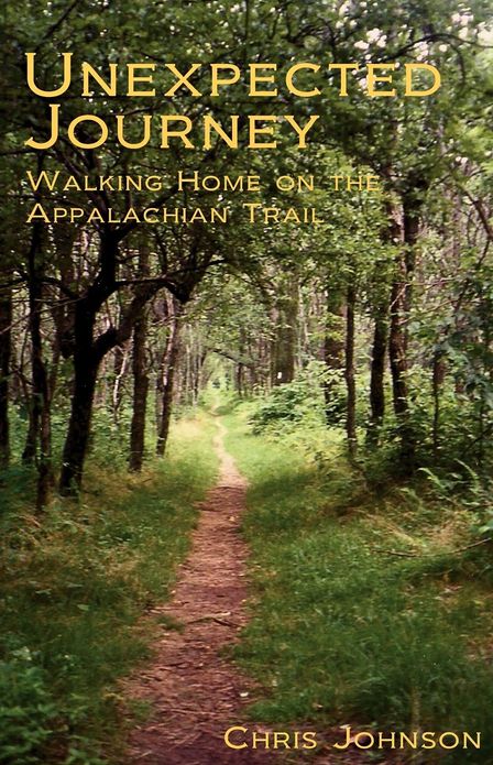 Unexpected Journey: Walking Home on the Appalachian Trail