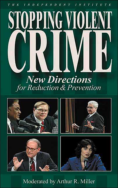 Stopping Violent Crime: New Directions for Reduction and Prevention