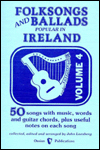Folksongs and Ballads Popular in Ireland: Volume 4