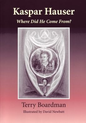 Kaspar Hauser: Where Did He Come From?