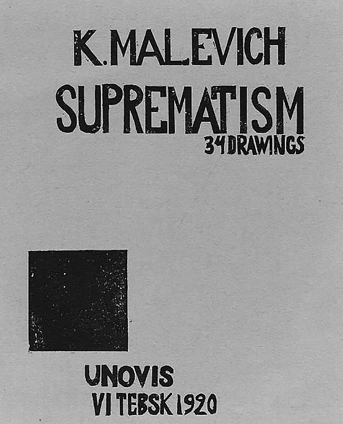 Kazimir Malevich: Suprematism: 34 Drawings (1920)