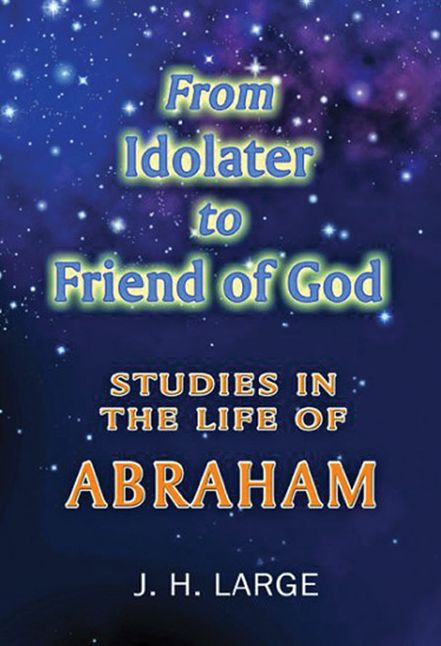 FROM IDOLATER TO FRIEND OF GOD