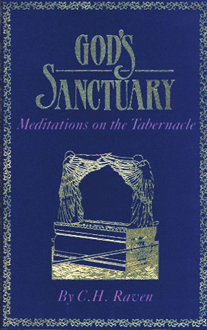 GODS SANCTUARY: MEDITATIONS ON THE TABERNACLE