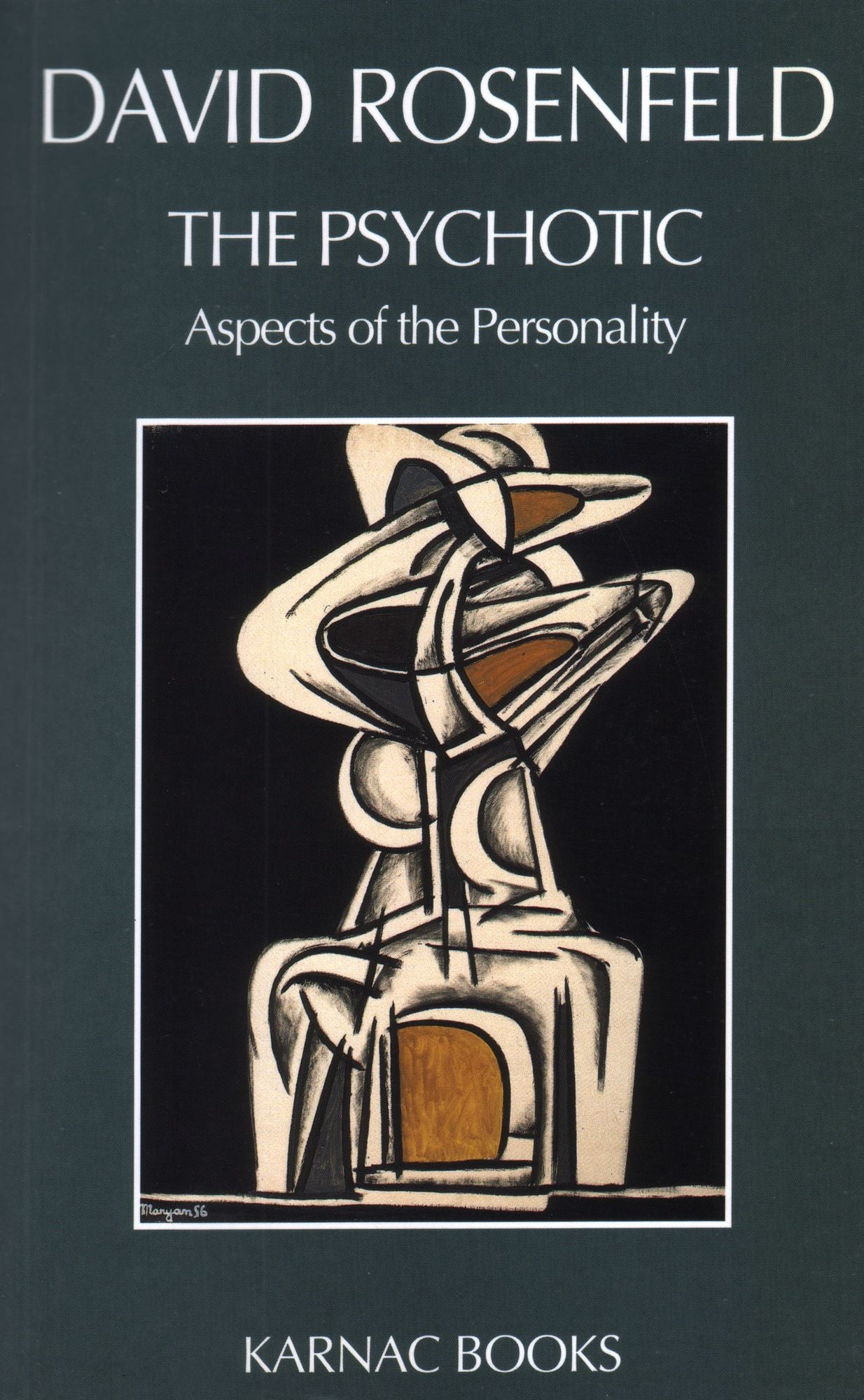 The Psychotic: Aspects of the Personality