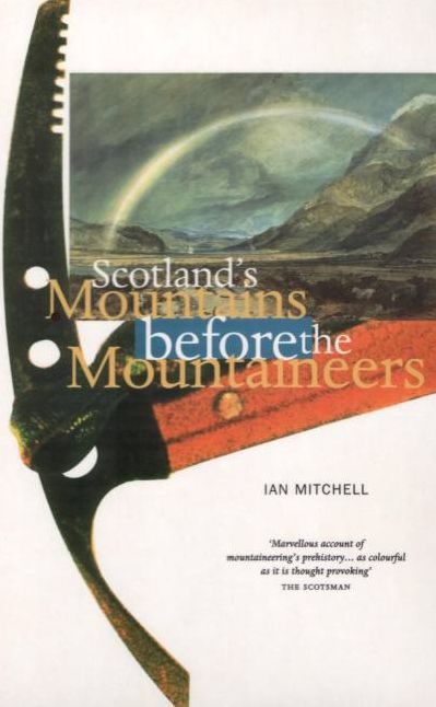 Scotland's Mountains Before the Mountaineers