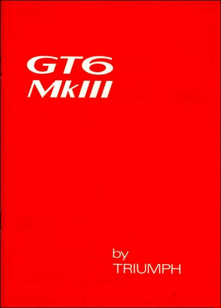 Triumph GT6 Mk3 Owner Hndbk