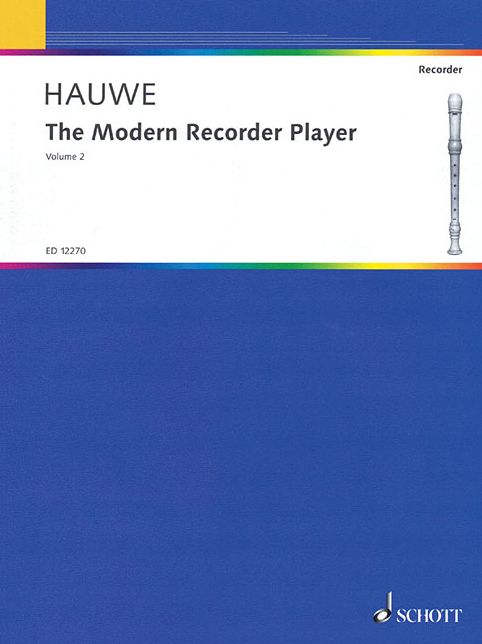 The Modern Recorder Player for Treble Recorder: Volume 2