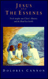 Jesus and the Essenes: Fresh Insights into Christ's Ministry and the Dead Sea Scrolls