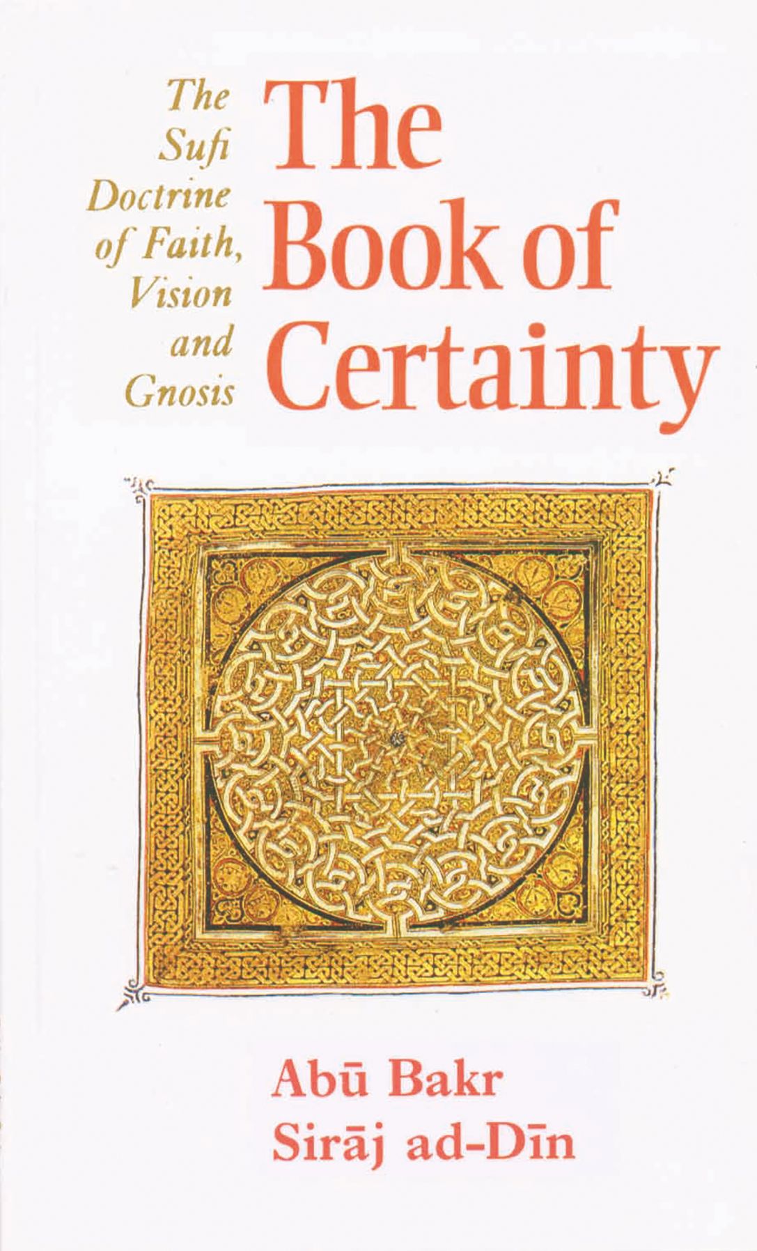 The Book of Certainty: The Sufi Doctrine of Faith