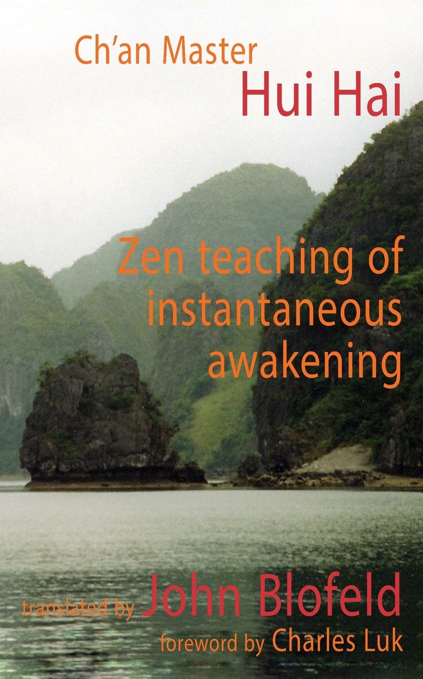 Zen Teachings of Instantaneous Awakening