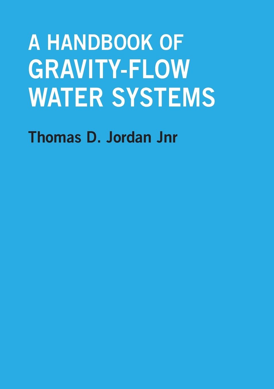 A Handbook of Gravity-Flow Water Systems