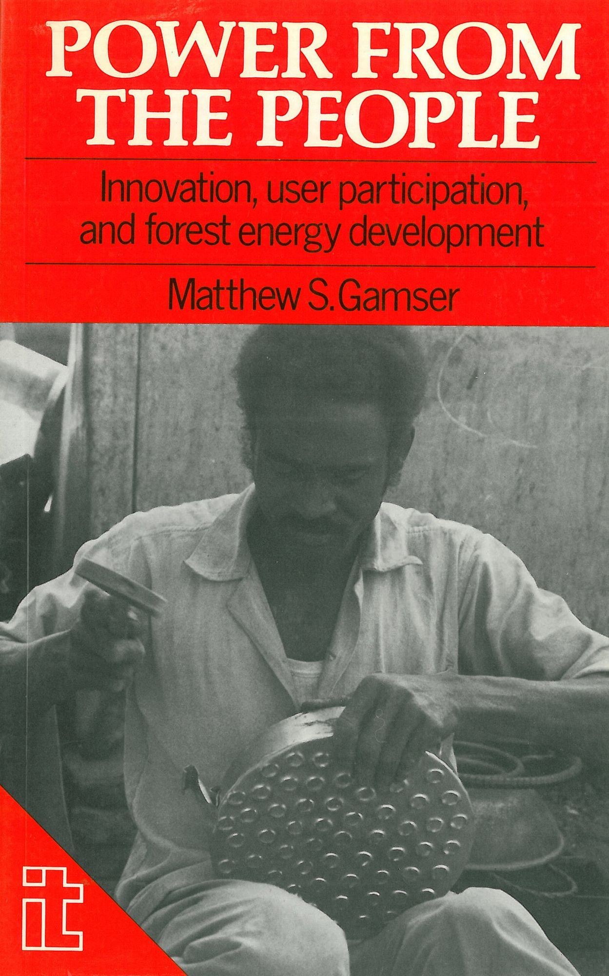 Power From The People: Innovation, User Participation, and Forest Energy Programmes