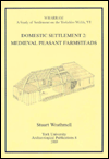 Domestic Settlement: Medieval Peasant Farmsteads
