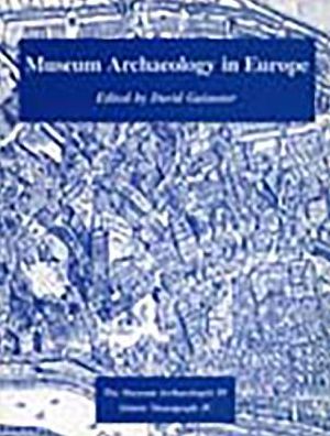 Museum Archaeology in Europe