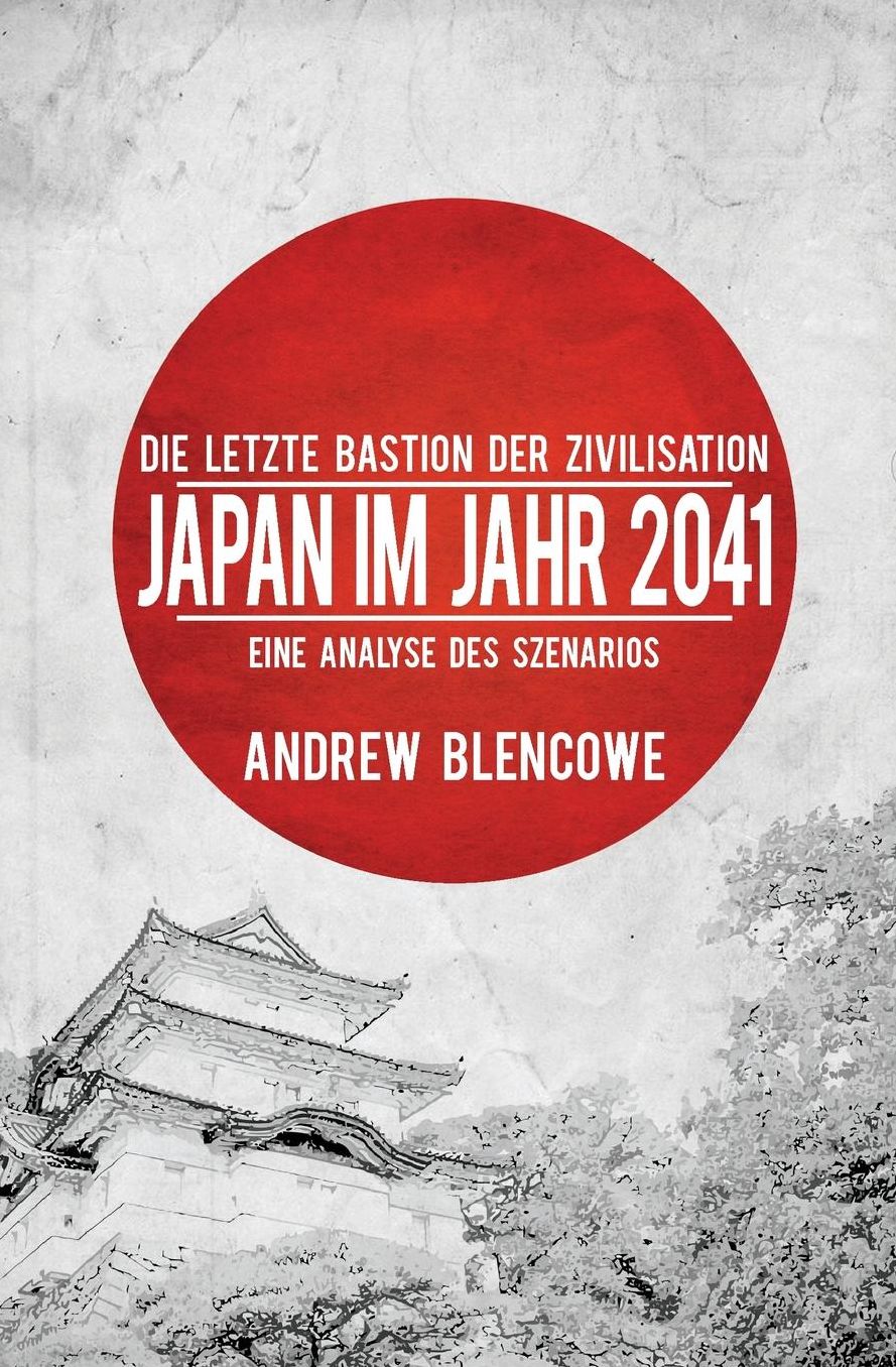 Die letzte Bastion der Zivilisation: Japan im Jahr 2041, Eine Analyse des Szenarios