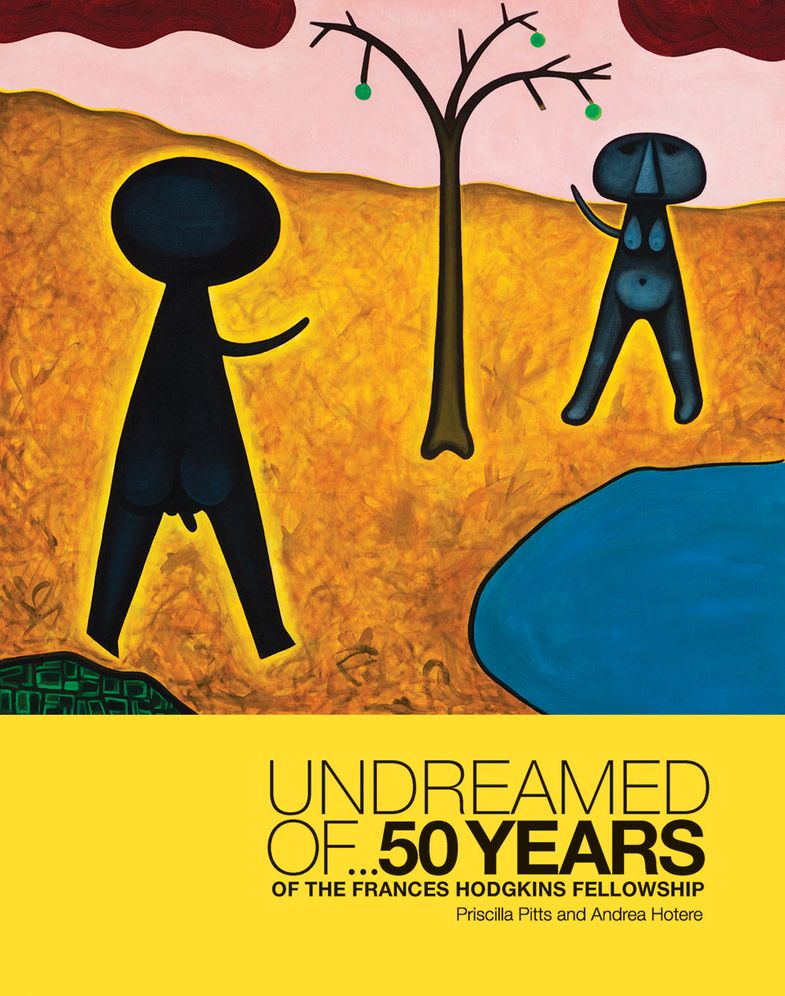 Undreamed of ...: 50 Years of the Frances Hodgkins Fellowship