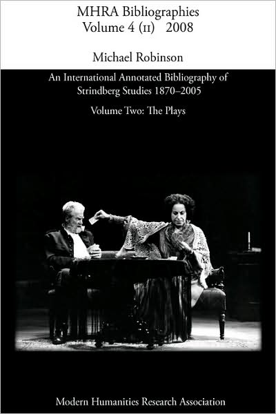 An International Annotated Bibliography Of Strindberg Studies 1870-2005
