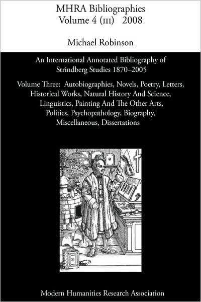 An International Annotated Bibliography Of Strindberg Studies 1870-2005