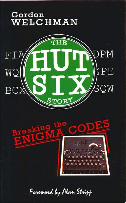 Hut Six Story: Breaking the Enigma Codes