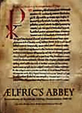 Aelfric's Abbey: Excavations at Eynsham Abbey, Oxfordshire, 1989-1992