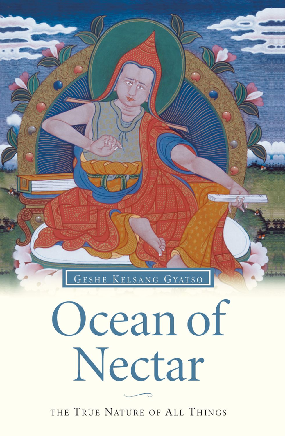 Ocean of Nectar - Wisdom and Compassion in Mahayana Buddhism