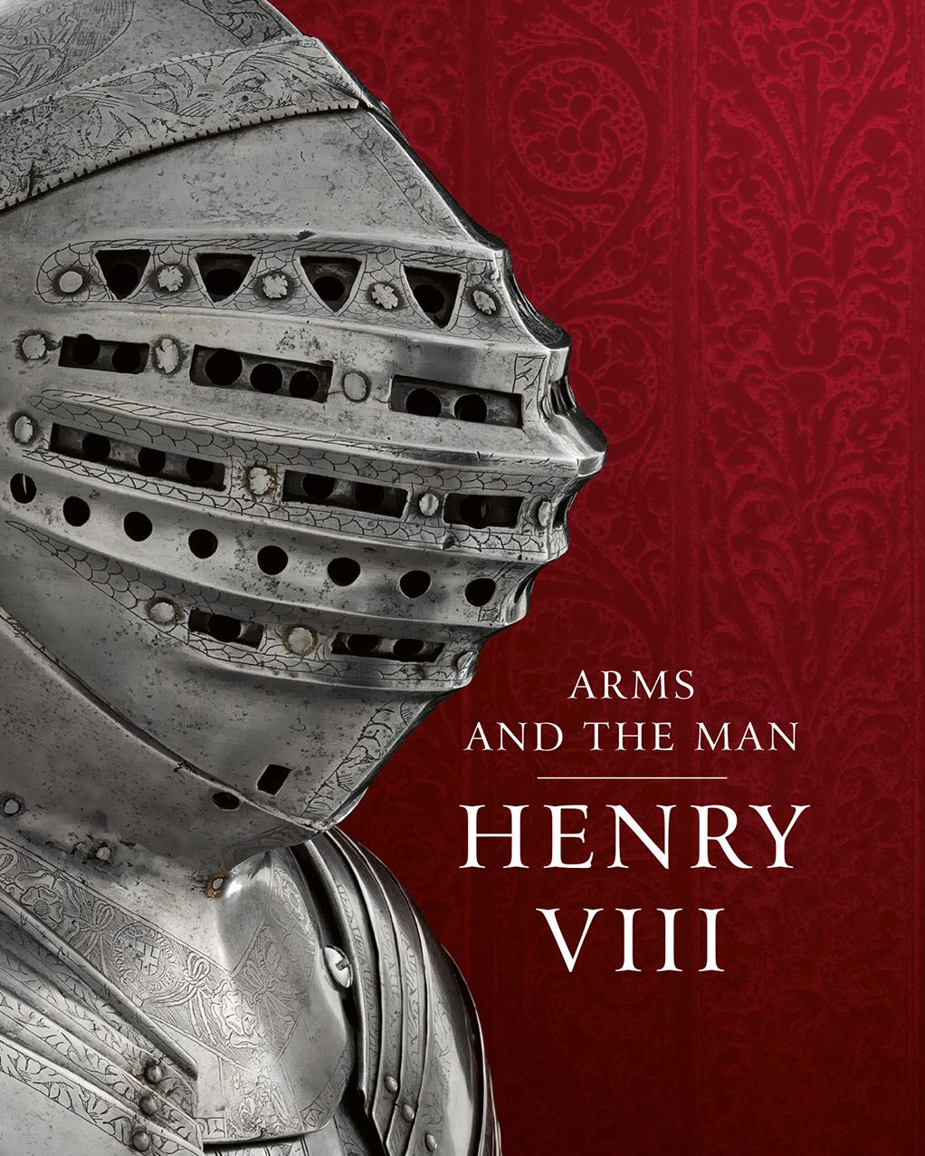 Henry VIII: Arms and the Man
