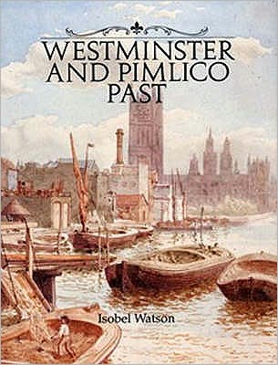 Westminster and Pimlico Past