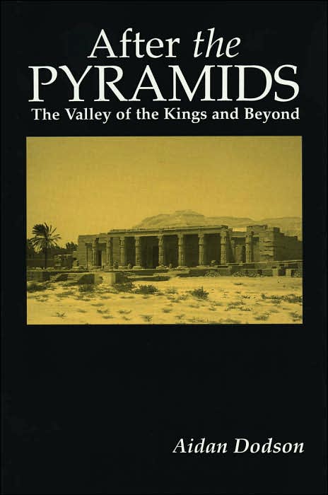 After the Pyramids: The Valley of the Kings and Beyond