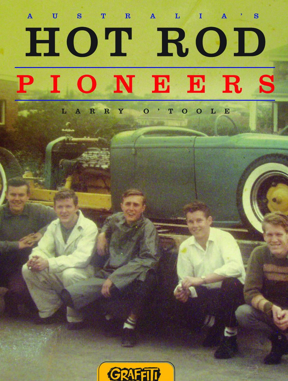 Australia's Hot Rod Pioneers